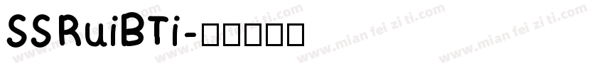 SS RuiBTi字体转换